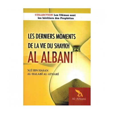 Les Derniers Moments de la vie du Shaykh Al Albani